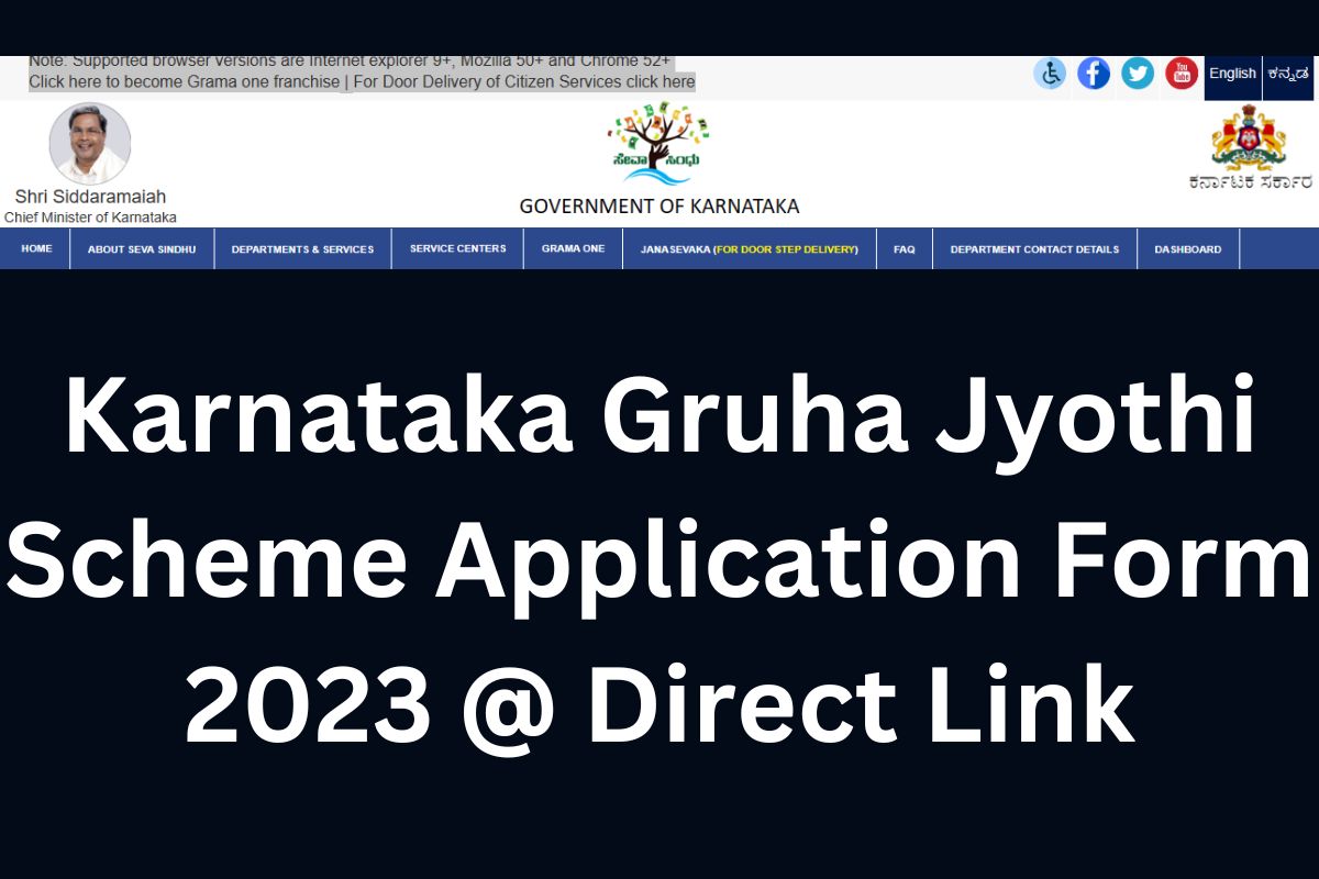 You are currently viewing Karnataka Gruha Jyothi Yojana 2023, Online Application (Official Website) @sevasindhugs.karnataka.gov.in